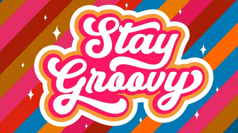 Stay Groovy Font